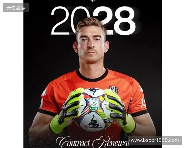 意乙切塞纳官方：和小克林斯曼续约，新合同至2028年